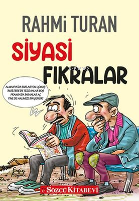 Siyasi Fıkralar | Rahmi Turan | Sözcü Kitabevi