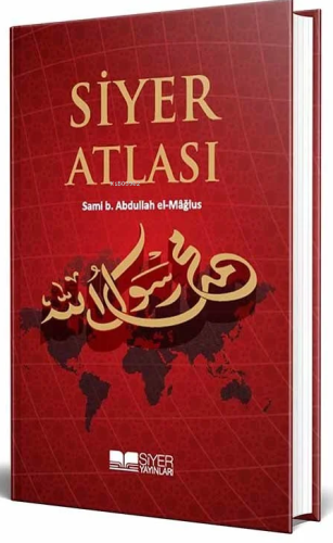 Siyer Atlası Ciltli | Muhammed Emin Yıldırım | Siyer Yayınları