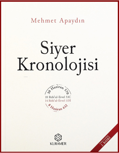 Siyer Kronolojisi Ciltli | Mehmet Apaydın | Kuramer Yayınları (Kur'an 