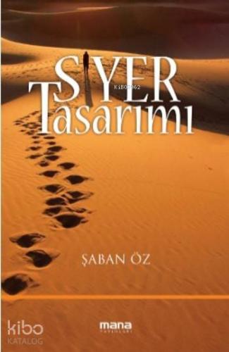 Siyer Tasarımı | Şaban Öz | Mana Yayınları