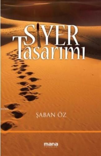 Siyer Tasarımı | Şaban Öz | Mana Yayınları