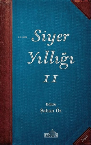 Siyer Yıllığı 2 | Kolektif | Endülüs Yayınları