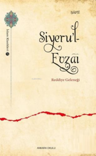 Siyeru'l - Evzai;Reddiye Geleneği | İmam Şafii | Ankara Okulu Yayınlar