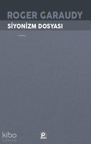 Siyonizm Dosyası | Roger Garaudy | Pınar Yayınları