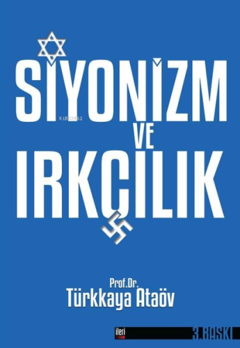 Siyonizm ve Irkçılık | Türkkaya Ataöv | İleri Yayınları