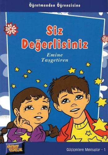 Siz Değerlisiniz | Emine Taşgetiren | Erkam Yayınları