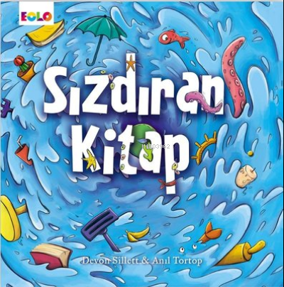 Sızdıran Kitap | Devon Sillett | Eolo Yayıncılık