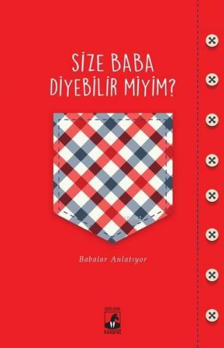 Size Baba Diyebilir Miyim? | Tuğçe Yılmaz | Küsurat Yayınları