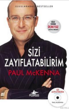 Sizi Zayıflatabilirim | Paul Mckenna | Pegasus Yayıncılık