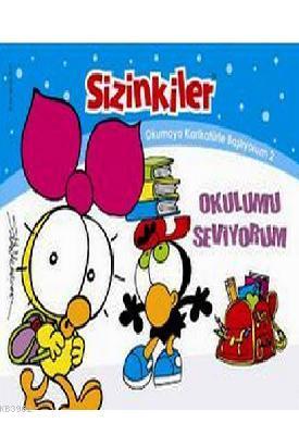 Sizinkiler - Okulumu Seviyorum; Okumaya Karikatürle Başlıyorum 2 | Sal