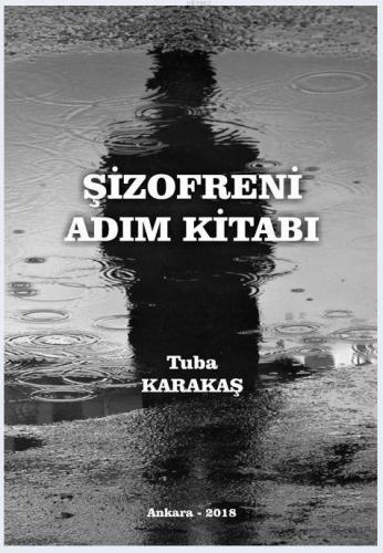 Şizofreni Adım Kitabı | Tuba Karakaş | İkinci Adam Yayınları