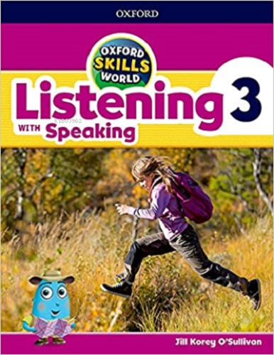 Skills World 3 Listening With Speaking | Jill Korey O'Sullivan | Oxfor