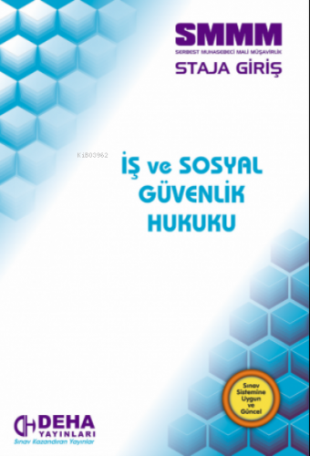 Smmm Konu - 9 İş Ve Sosyal Güvenlik Huk.2022/Deha | Kolektif | Deha Ya