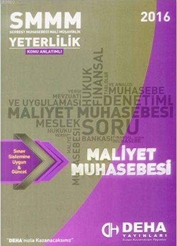 SMMM Yeterlilik Maliyet Muhasebesi | Kolektif | Deha Yayınları