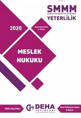 SMMM Yeterlilik Meslek Hukuku | Kolektif | Deha Yayınları