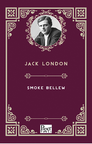 Smoke Bellew | Jack London | Paper Books