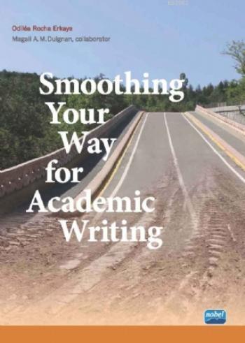 Smoothing Your Way for Academic Writing | Odilea Rocha Erkaya | Nobel 