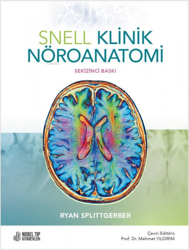 Snell Klinik Nöroanatomi | Mehmet Yıldırım | Nobel Tıp Kitabevi