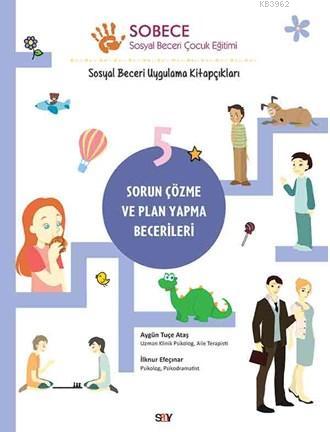 Sobece 5 Sorun Çözme & Plan Yapma Becerileri; Sosyal Beceri Uygulama