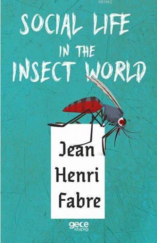 Social Life In The Insect World | Jean Henri Fabre | Gece Kitaplığı Ya