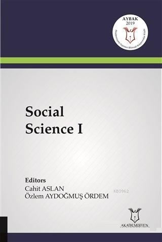 Social Science | Özlem Aydoğmuş Ördem | Akademisyen Kitabevi