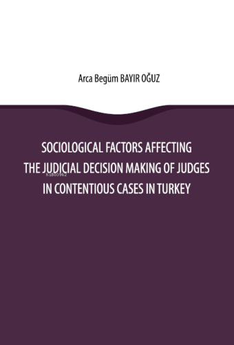 Sociological Factors Affecting the Judicial Decision Making Of Judges 