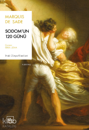 Sodom’un 120 Günü | Marquis de Sade | İthaki Yayınları