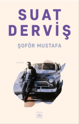 Şoför Mustafa | Suat Derviş | İthaki Yayınları