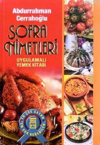 Sofra Nimetleri | Abdurrahman Cerrahoğlu | Timaş Yayınları