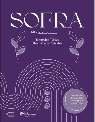 Sofra - Tohumdan Tabağa Manisa'da Bir Yolculuk | Christina Luke | Koç 