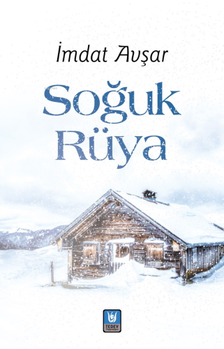 Soğuk Rüya | İmdat Avşar | Tedev Yayınları