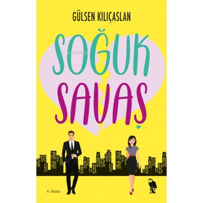 Soğuk Savaş | Gülsen Kılıçaslan | Nemesis Kitap