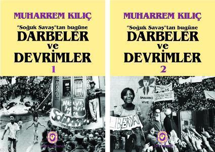 Soğuk Savaştan Bugüne Darbeler ve Devrimler | Muharrem Kılıç | Cem Yay