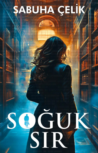 Soğuk Sır | Sabuha Çelik | İndigo Kitap