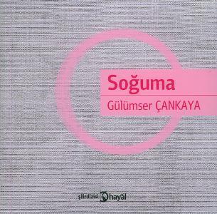 Soğuma | Gülümser Çankaya | Hayal Yayıncılık