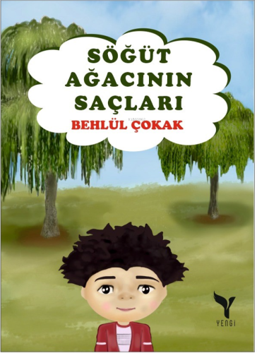 Söğüt Ağacının Saçları | Behlül Çokak | Yengi Yayınları