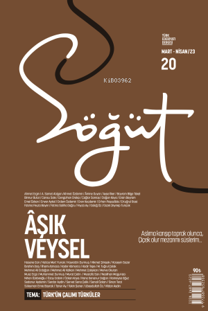 Söğüt (Mart-Nisan 2023) SAYI 20 / Dosya | Kolektif | Söğüt Yayınları