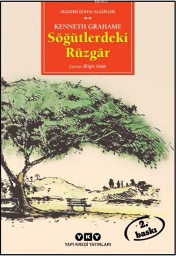 Söğütlerdeki Rüzgâr | Kenneth Grahame | Yapı Kredi Yayınları ( YKY )