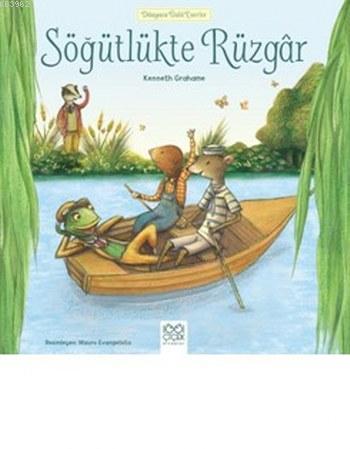 Söğütlükte Rüzgar | Kenneth Grahame | 1001 Çiçek Kitaplar