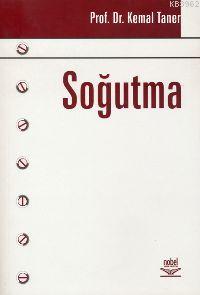 Soğutma | Kemal Taner | Nobel Yayın Dağıtım