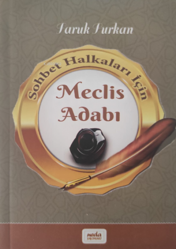 Sohbet Halkaları İçin Meclis Âdabı ;Cep Boy | Faruk Furkan | Neda Yayı