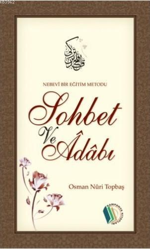 Sohbet ve Adabı (Cep Boy) | Osman Nuri Topbaş | Erkam Yayınları - (Kam