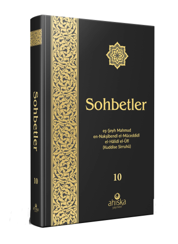 Sohbetler 10. Cilt - Özel Baskı Ciltli | Mahmud Ustaosmanoğlu | Ahıska