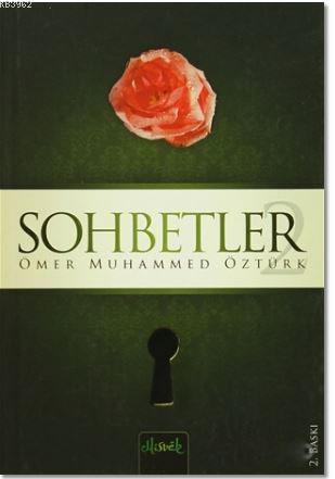 Sohbetler 2 | Ömer Muhammed Öztürk | Misvak Neşriyat