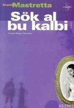 Sök Al Bu Kalbi | Angeles Mastretta | Everest Yayınları