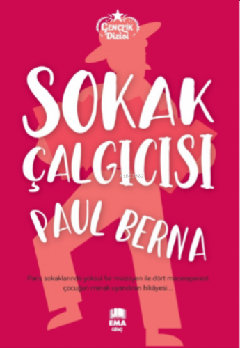 Sokak Çalgıcısı | Paul Berna | Ema Genç Yayınevi