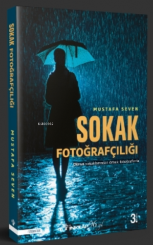 Sokak Fotoğrafçılığı | Mustafa Seven | İnkılâp Kitabevi