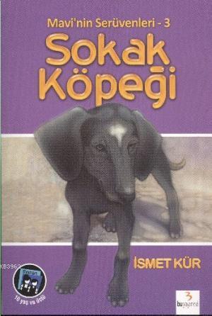 Sokak Köpeği | İsmet Kür | Bu Yayınevi