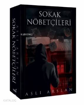 Sokak Nöbetçileri | Aslı Arslan | İndigo Kitap