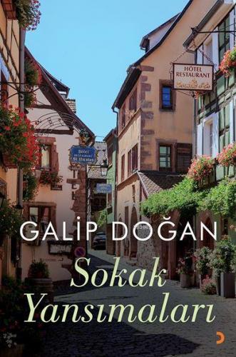 Sokak Yansımaları | Galip Doğan | Cinius Yayınları